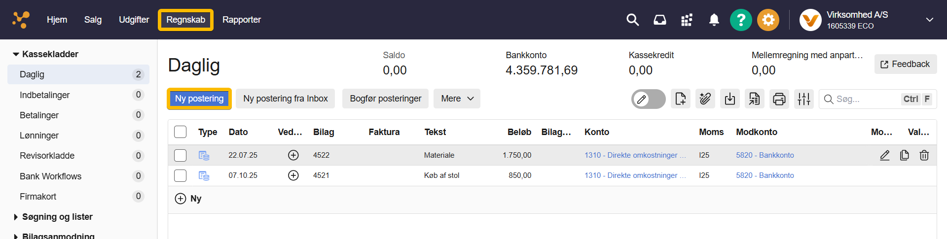 Vælg kassekladde og opret postering Viser valg af kassekladde under Regnskab og klik på Ny postering – bruges til at starte registrering af kundeforudbetaling.